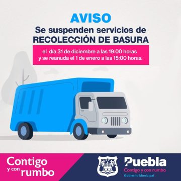 El Ayuntamiento de Puebla garantizará servicios de recolección de basura este fin de año