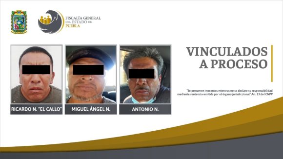 FGE obtiene vinculación a proceso de “El Callo” y dos presuntos cómplices