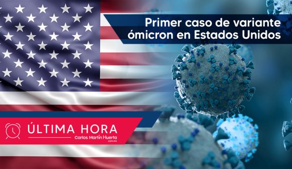 Primer caso de variante ómicron detectada en Estados Unidos