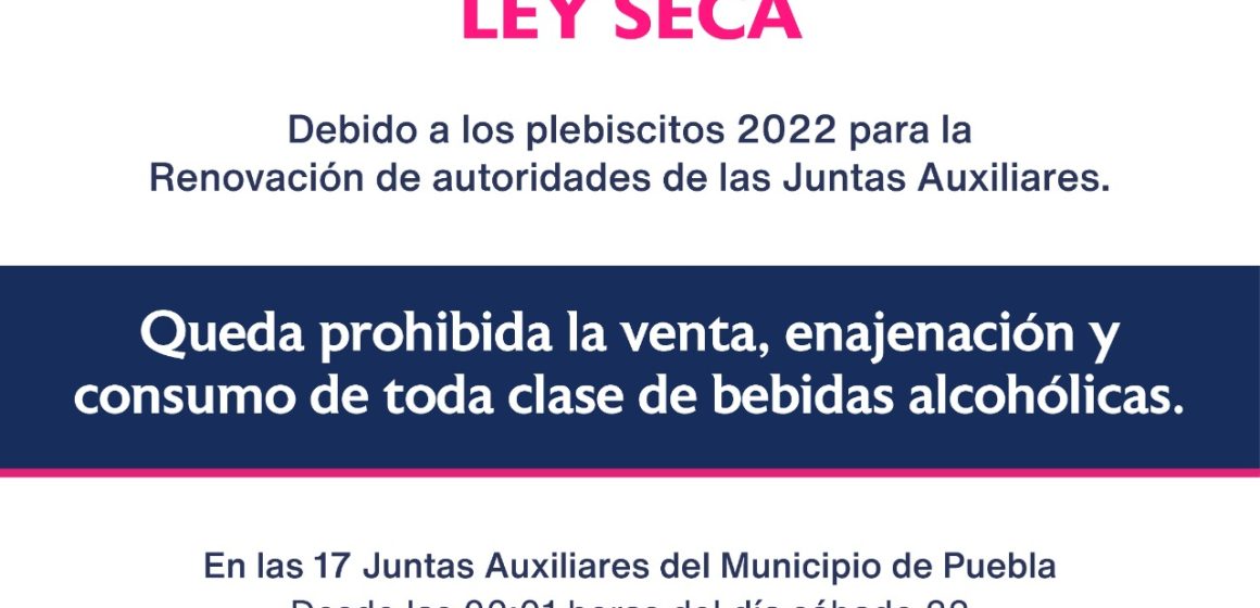 Se suspende venta de bebidas alcohólicas en las 17 juntas auxiliares de Puebla por plebiscitos