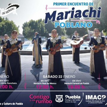 IMACP presenta el “Primer Encuentro de Mariachi Poblano”
