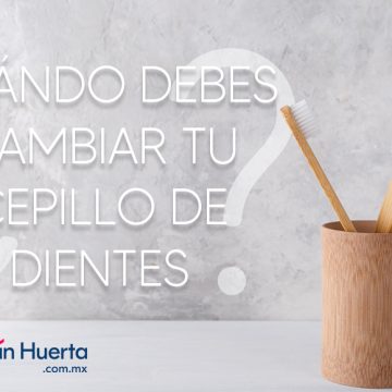 ¿ Cuándo debes cambiar tu cepillo de dientes?