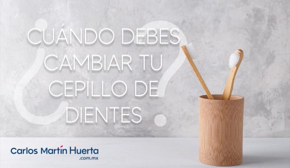 ¿ Cuándo debes cambiar tu cepillo de dientes?