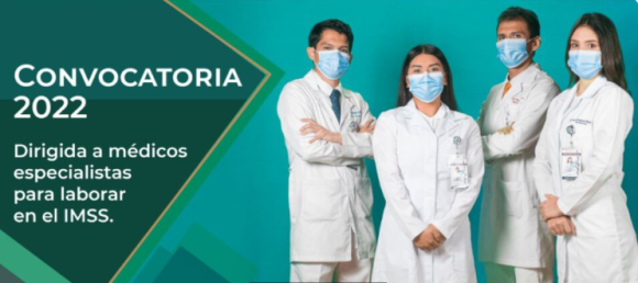 medicos IMSS abre convocatoria de empleo para médicos especialistas
