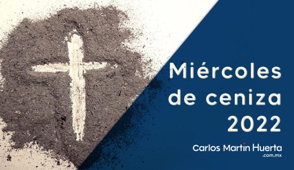 Hoy inicia la cuaresma. Lo que debes saber