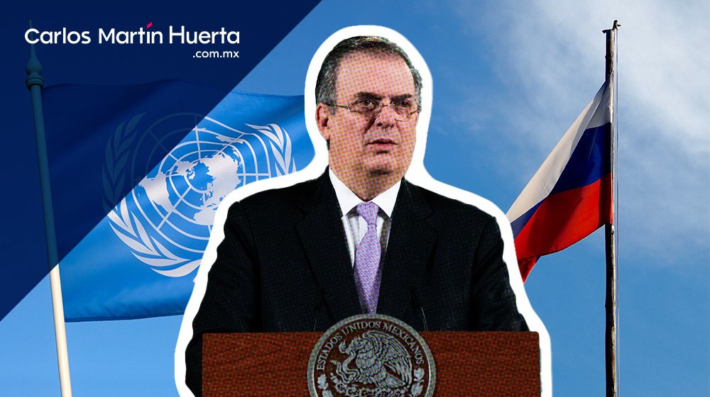 México solo aplicará sanciones a Rusia si son multilaterales ordenadas por la ONU: Ebrard