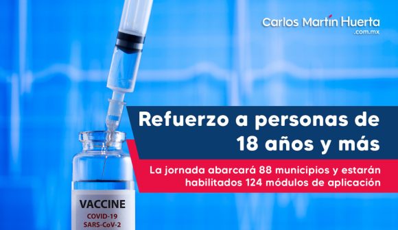 Vacuna de refuerzo llega a 88 municipios de Puebla