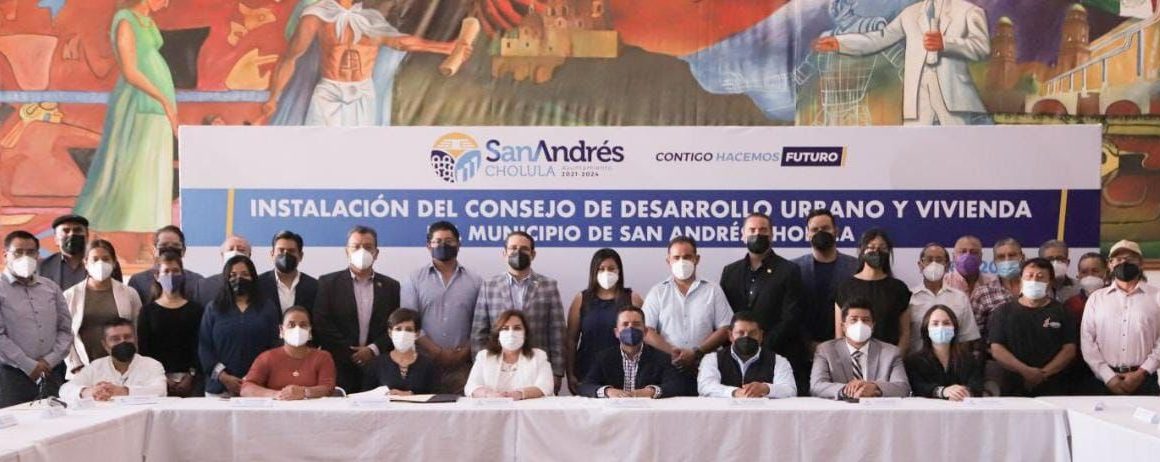 Instalan consejo de desarrollo urbano y vivienda en San Andrés Cholula