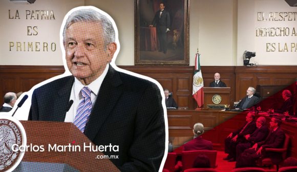 AMLO arremete contra ministros de la Corte “son abogados patronales”
