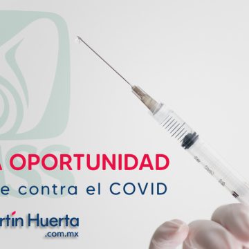 IMSS se suma a la fase intensiva de vacunación contra COVID