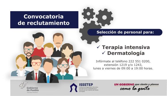 Selección_de_personal Emite ISSSTEP convocatoria de reclutamiento y selección de médicos especialistas