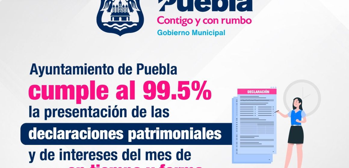 99.5% de los servidores públicos municipales de Puebla presentaron en tiempo y forma declaración patrimonial