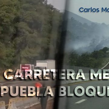 (VIDEO) Bloquean carretera México-Puebla en protesta por desaparición de joven