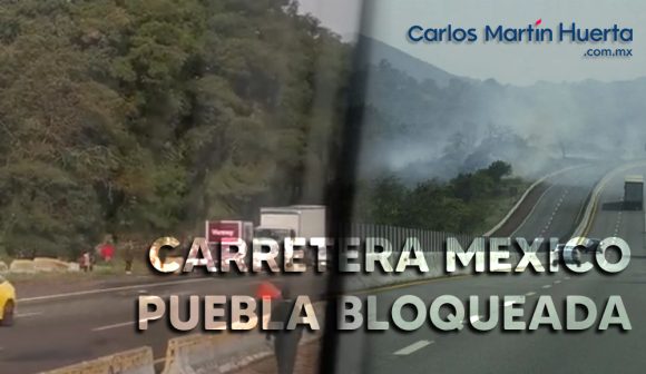 Portada Bloqueo carretera CMH (VIDEO) Bloquean carretera México-Puebla en protesta por desaparición de joven