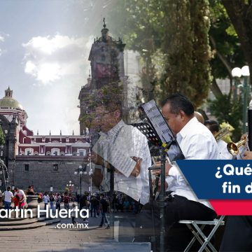 ¿Qué hacer este fin de semana en Puebla?