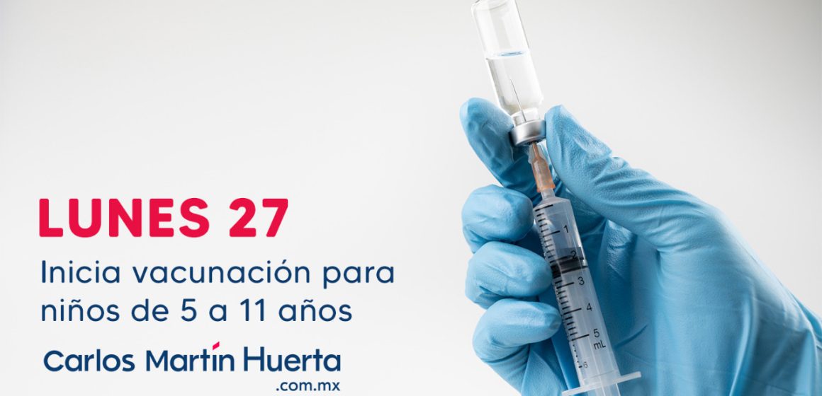 Lunes inicia vacunación contra Covid-19 para menores de 5 a 11 años