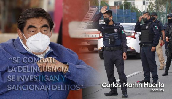 En Puebla se combate la delincuencia, se investigan y sancionan delitos: Barbosa