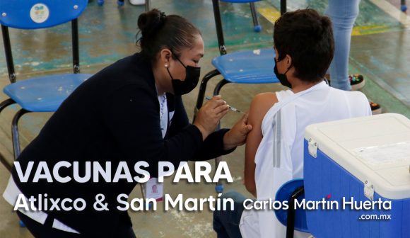 Vacunas para niños de 5 a 11 años en Atlixco y San Martín; comenzará el miércoles