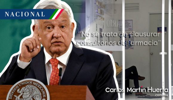 “No se trata de clausurar consultorios de farmacias”, sino de mejorar el sistema de Salud: AMLO