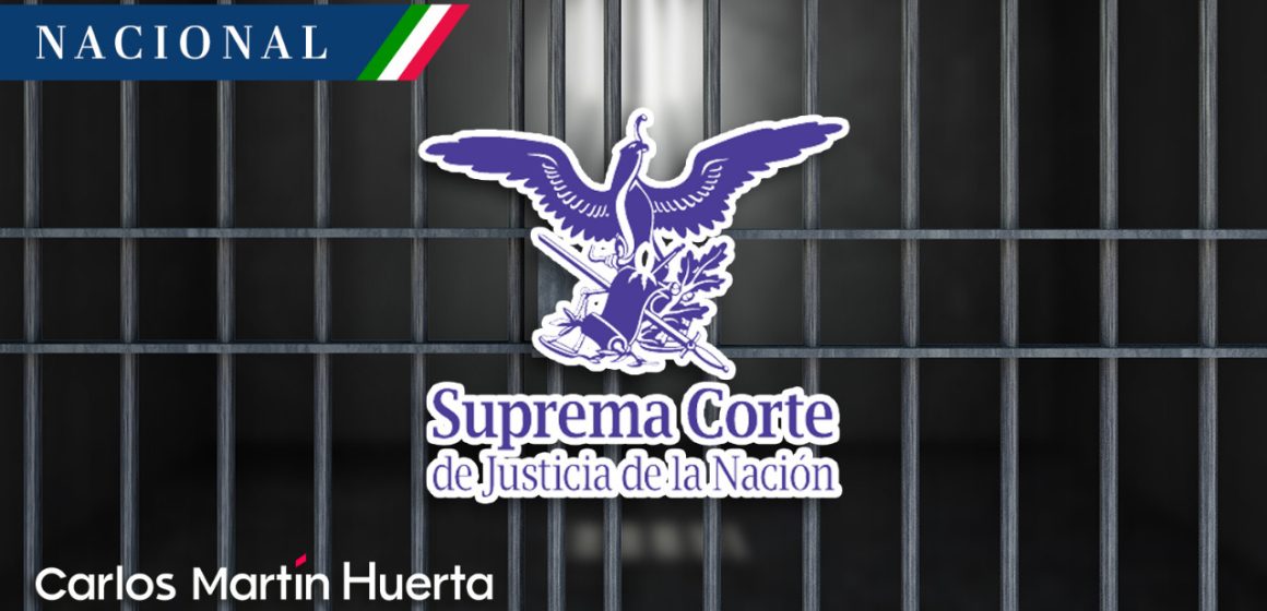 Gobierno de México pide mantener la prisión preventiva oficiosa a la SCJN