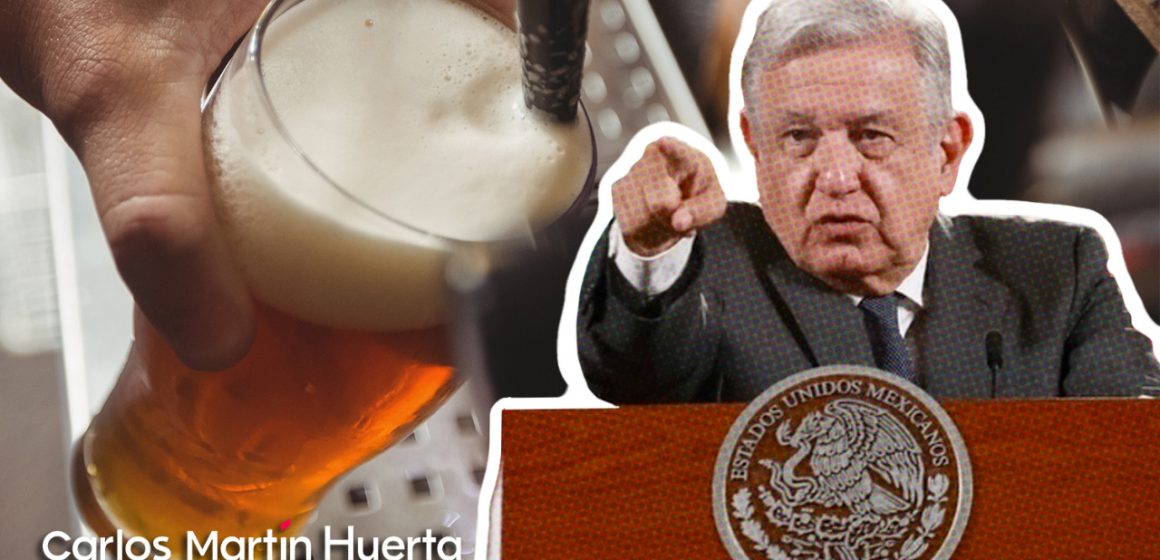 AMLO plantea dejar de producir cerveza en el norte; propone el sur de México