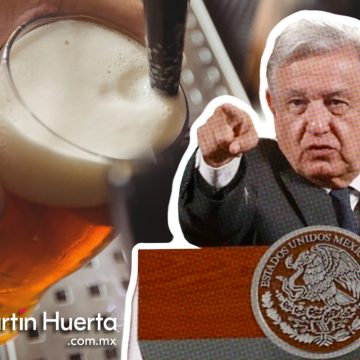 AMLO plantea dejar de producir cerveza en el norte; propone el sur de México