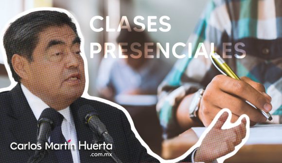 clases presenciales Ciclo escolar 2022-2023 en Puebla será presencial