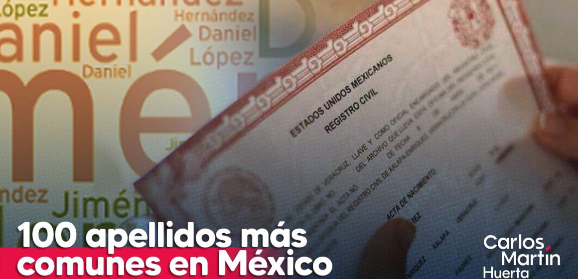 ¿Cuales son los 100 apellidos más comunes en México?