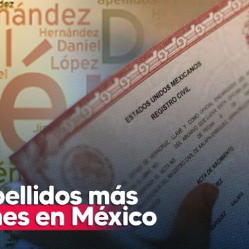 ¿Cuales son los 100 apellidos más comunes en México?