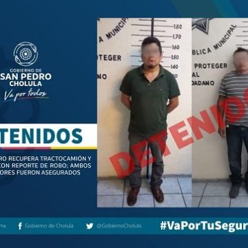 SSC de San Pedro Cholula recupera un tractocamión y auto robados y captura a conductores