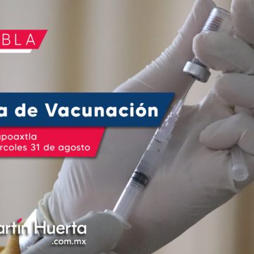 Anuncian jornada de vacunación para Teziutlán y Zacapoaxtla
