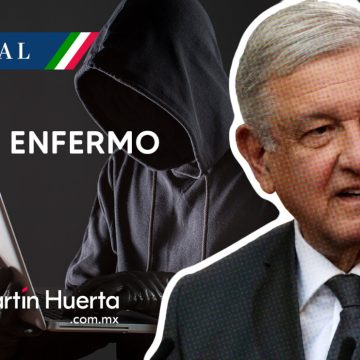 AMLO reconoce hackeo a la Sedena y confirma “estoy enfermo”