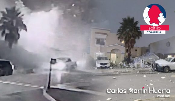 (VIDEO) Explota casa en Saltillo; acumulación de gas LP sería el motivo