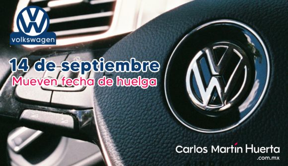 Portada Huelga VW CMH Sindicato de trabajadores y VW acuerdan aplazar huelga