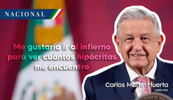 “Me gustaría ir al infierno para ver cuántos hipócritas me encuentro”: AMLO ante rumores de su salud
