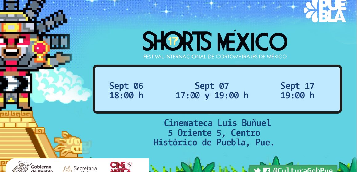 Será Puebla parte del Festival Internacional de Cortometrajes “Shorts México