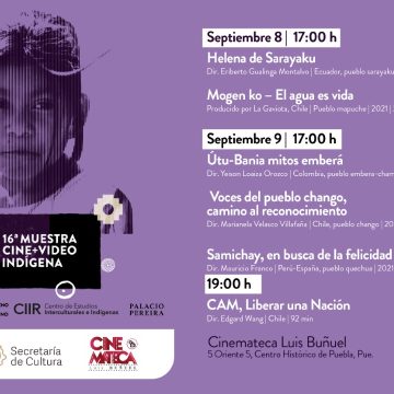 Con 13 proyecciones, Puebla se une a “16ª Muestra Cine+Video Indígena”