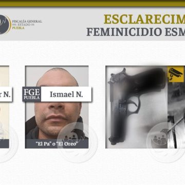 Fiscalía esclarece la privación de la vida de Esmeralda G.,y desmantela al grupo delictivo