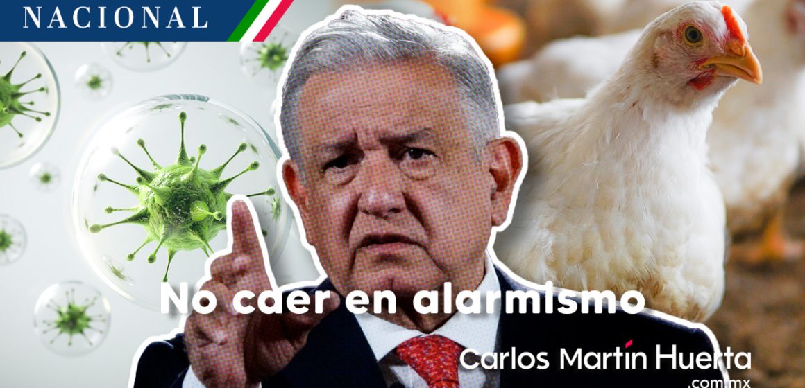 AMLO llama a no caer en alarmismo por casos de gripe aviar