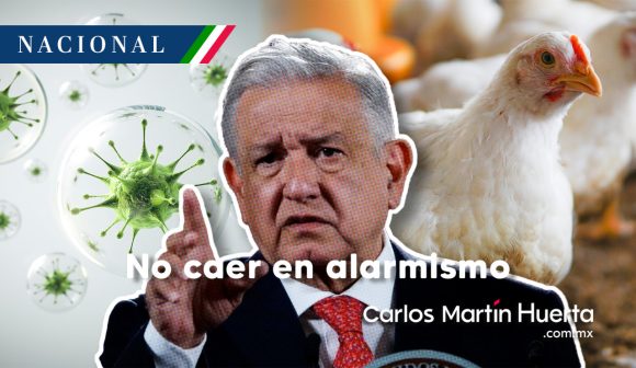 AMLO llama a no caer en alarmismo por casos de gripe aviar
