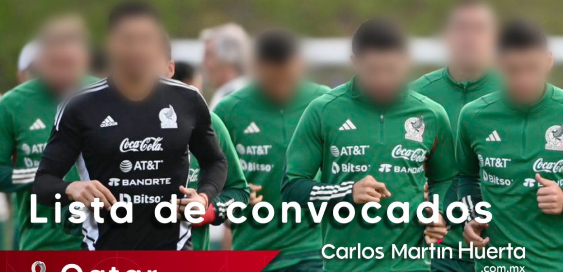 México da a conocer a los convocados para Qatar