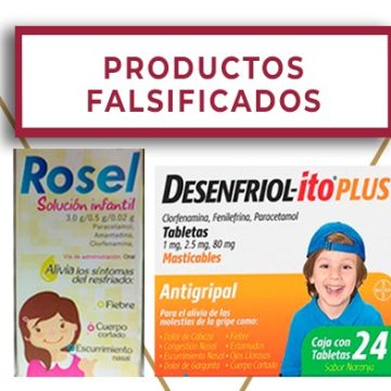 Cofepris alerta sobre la falsificación de los medicamentosos infantiles Rosel solución y Desenfriol-ito plus