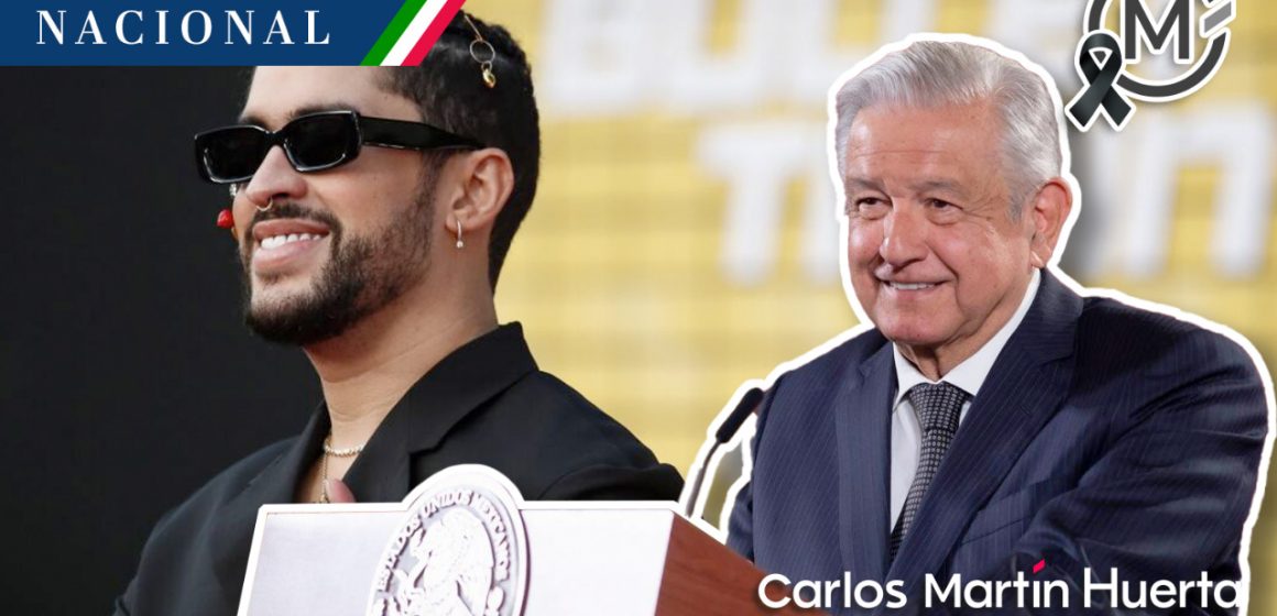 AMLO pide a Bad Bunny realizar concierto gratuito en el zócalo