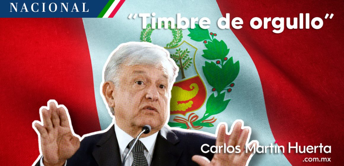 “Timbre de orgullo” declarar persona non grata a embajador de Perú: AMLO