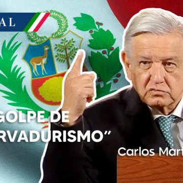 AMLO acusa ‘golpe de conservadurismo’ en Perú