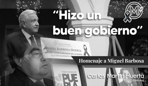 “Hizo un buen gobierno”, destacó AMLO en homenaje a Miguel Barbosa