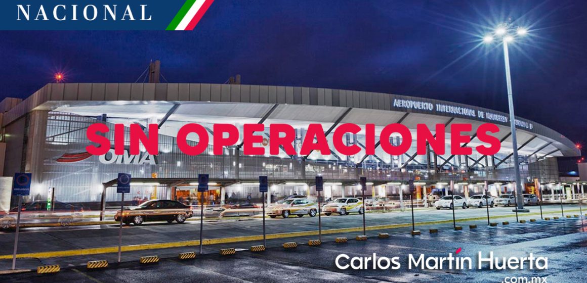 Aeropuerto de Monterrey sin operaciones por condiciones climatológicas