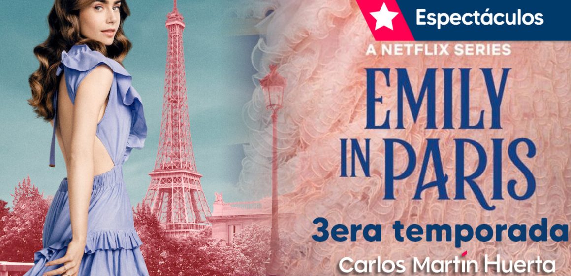 Llega la tercera temporada de Emily en París