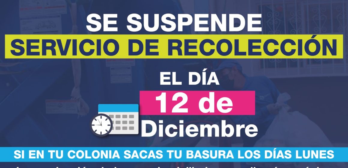 Se suspenderá recolección de basura el 12 de diciembre