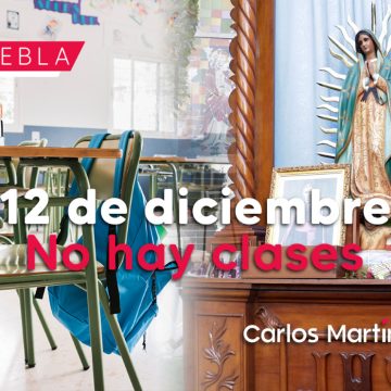 SEP suspende actividades escolares el 12 de diciembre en Puebla
